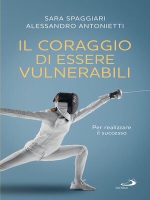 cover image of Il coraggio di essere vulnerabili